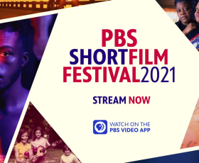 PBS 2021 Short Film Festival 